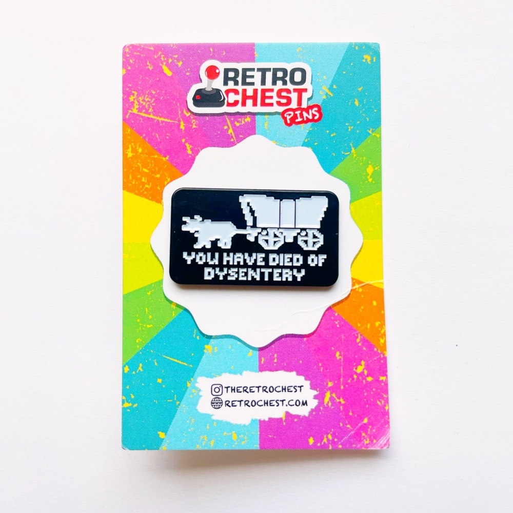 Oregon Trail Dysentery Pin